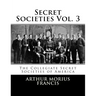 Secret Societies Vol. 3: The Collegiate Secret Societies of America