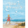 Music Is All Around Me