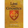 Last of the Gnostics: The End of the Cathars