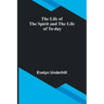 The Life of the Spirit and the Life of To-day