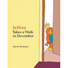 Jeffrey Takes a Walk in December