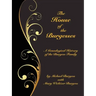 The House of the Burgesses: Being a Genealogical History of William Burgess of Richmond (Later King George) County, Virginia, His Son, Edward Burg