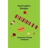 Aunt Lydia's Designs