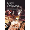 Rural Odyssey: Growing up in the Country. Memories of Family, Faith, and Secrets