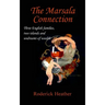 The Marsala Connection: Three English families, two islands and undreamt-of wealth