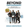 Beyond Empowerment: The Age of the Self-Managed Organization