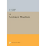 A Geological Miscellany