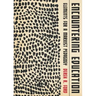 Encountering Education: Elements for a Marxist Pedagogy
