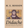 Didache -The Doctrine of the Master by the Original Apostles
