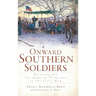 Onward Southern Soldiers: Religion and the Army of Tennessee in the Civil War