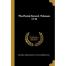The Postal Record, Volumes 17-18