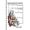 Mountain Man Cookbook: Venison and Other Recipies - 3rd Edition