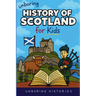 Unboring History of Scotland for Kids