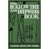 The Hollow Tree and Deep Woods Book