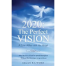 2020: The Perfect Vision