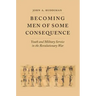 Becoming Men of Some Consequence: Youth and Military Service in the Revolutionary War