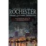 Chronicles of a Rochester Major Crimes Detective: Confronting Evil & Pursuing Truth