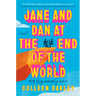 Jane and Dan at the End of the World