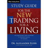 Study Guide for the New Trading for a Living