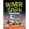 Rover and Speck: This Planet Rocks!