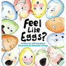 Feel Like Eggs?: Introducing Children to a Dozen Emotions