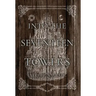 Into The Seventeen Towers