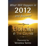 What Will Happen in 2012 and Beyond?