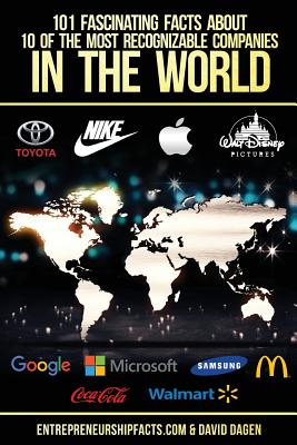 101 Fascinating Facts About 10 Of The Most Recognizable Companies In The World - Paperback by Books by splitShops