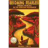 Becoming Fearless: Finding Courage in the African Wilderness