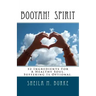 Booyah! Spirit: 52 Ingredients For A Healthy Soul. Suffering Is Optional.