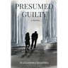 Presumed Guilty
