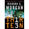 Thirteen
