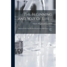 The Beginning And Way Of Life ...: Illustrated With One Hundred Twenty-four Half-tone Copper Plates
