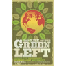 The Rise of the Green Left: Inside the Worldwide Ecosocialist Movement