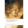 Timon of Athens: The Oxford Shakespeare