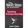 The Next Step for Communities: Teaching Entrepreneurship