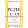 People of the Lie: The Hope for Healing Human Evil