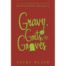 Gravy, Grits, and Graves: 1St Book of the Mcwhorter Trilogy