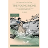 The Young Monk: A Story in Traditional Chinese and Pinyin, 600 Word Vocabulary