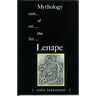 Mythology of the Lenape: Guide and Texts