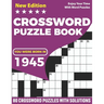 You Were Born In 1945: Crossword Puzzle Book: Adults Crossword Puzzle Game Book For Seniors Men Women In Including 80 Large Print Puzzles And