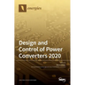 Design and Control of Power Converters 2020
