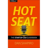 Hot Seat: The Startup CEO Guidebook