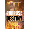 Purpose and Destiny