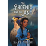 The Phoenix and the Ant
