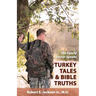 The Family Doctor Speaks: Turkey Tales & Bible Truths