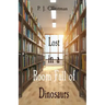 Lost in a Room Full of Dinosaurs
