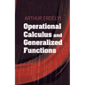 Operational Calculus and Generalized Functions