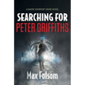 Searching for Peter Griffiths