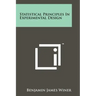 Statistical Principles In Experimental Design